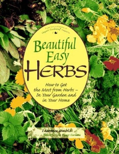 Beautiful Easy Herbs: How to G – Hardcover – VERY GOOD