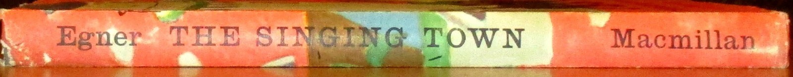 1959 The Singing Town by Thorbjorn Egner H/C D/J 105 Pages NICE!!!