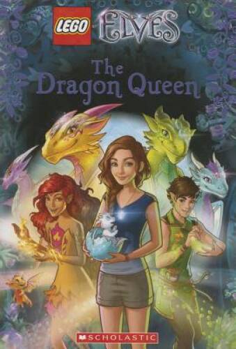 The Dragon Queen (LEGO Elves: Chapter Book #2) – Paperback – GOOD