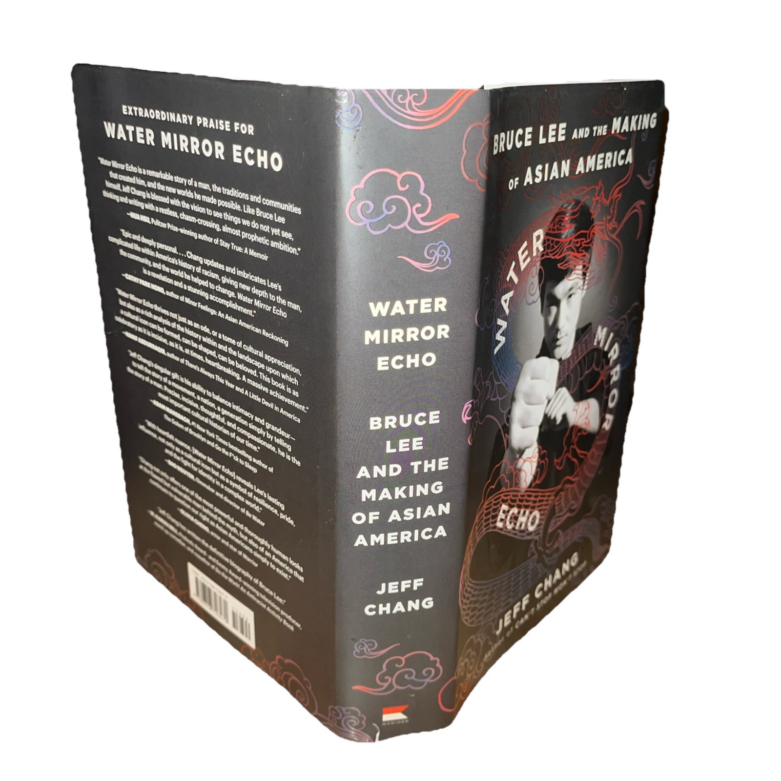 Water Mirror Echo : Bruce Lee and the Making of Asian America by Jeff Chang…