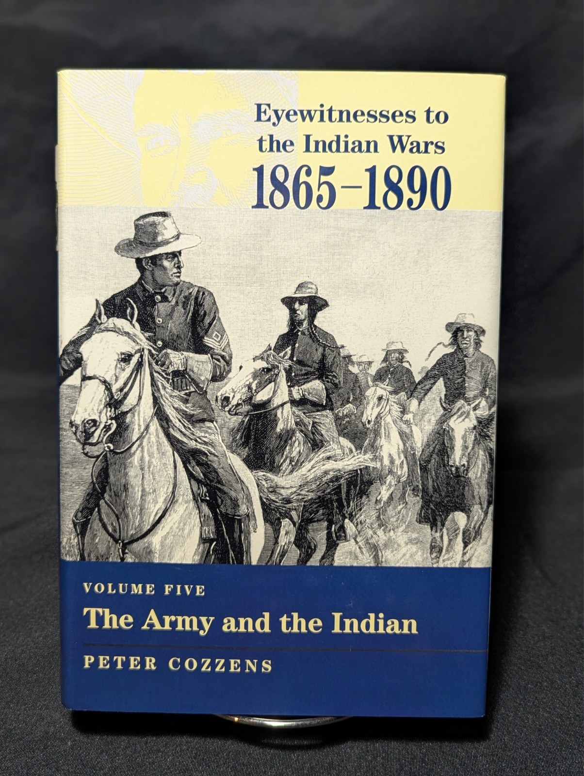 Eyewitnesses to the Indian Wars 1865-1890 Complete 5 Volume Set Peter Cozzens HC