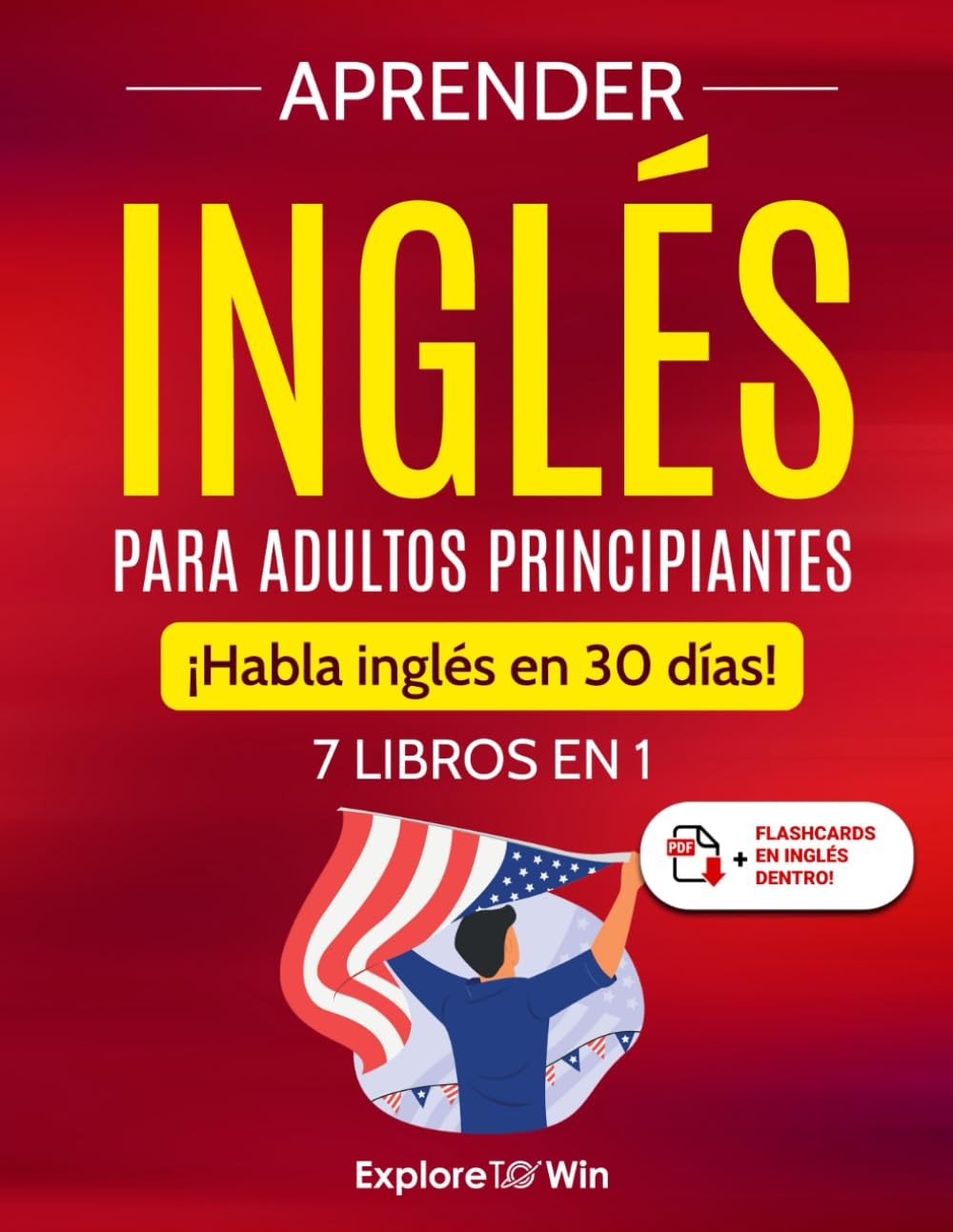 Aprender ingles para adultos principiantes: 7 libros en 1: ?Habla ingl Paperback