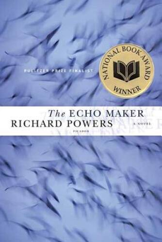 The Echo Maker – Paperback By Powers, Richard – GOOD