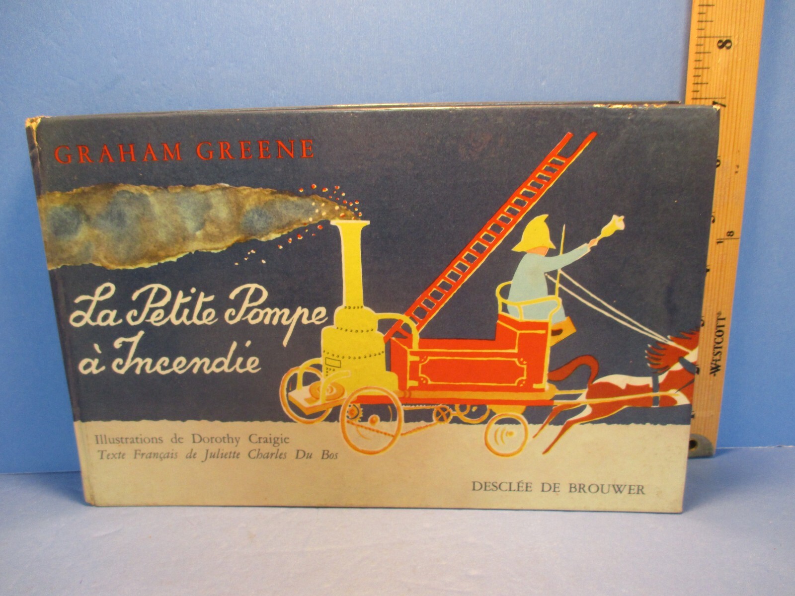 children’s picture book LA PETITE POMPE A INCENDIE by GRAHAM GREENE French 1954