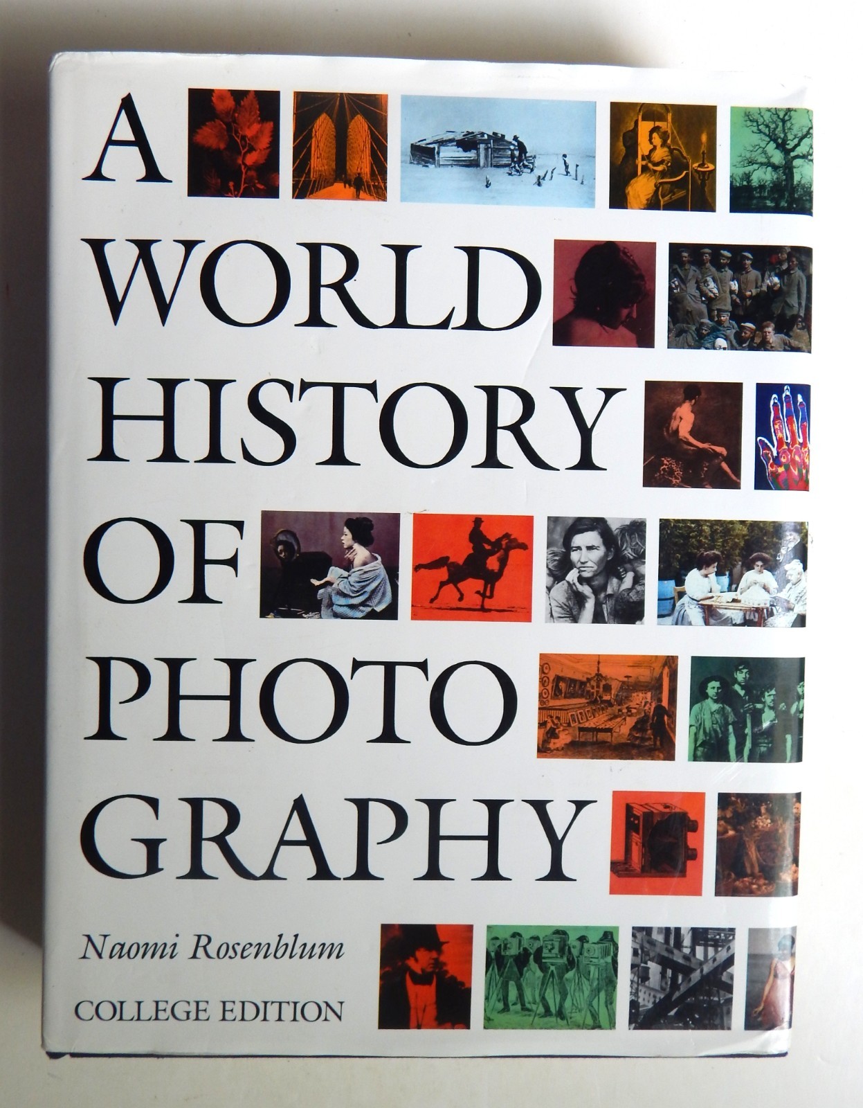 A World History of Photography 2E 1984 HCDJ Rosenblum LN Photographs