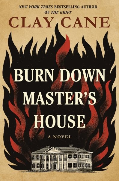 Burn Down Master’s House, Hardcover by Cane, Clay, Like New Used, Free shippi…