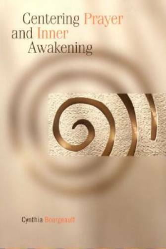 Centering Prayer and Inner Awakening – Paperback – VERY GOOD