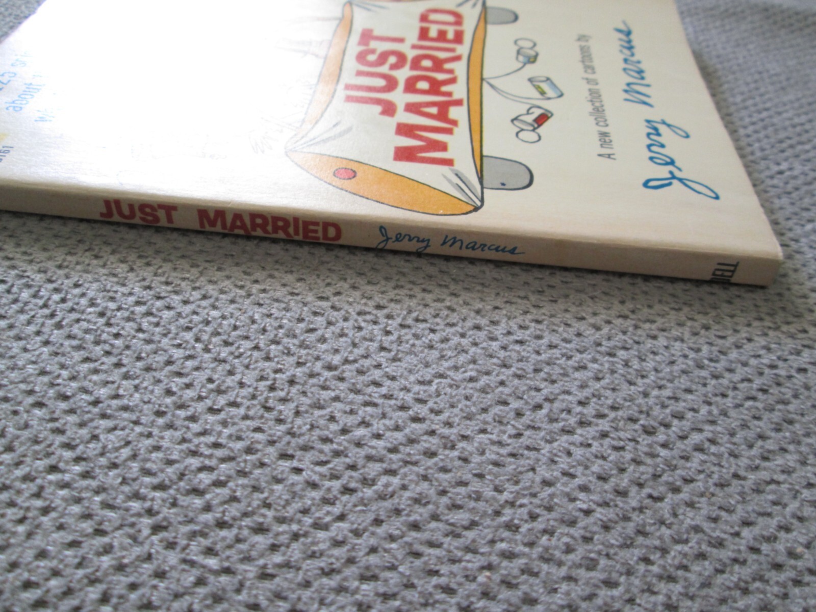 Just Married Jerry Marcus Wittiest Wackiest Matrimony Cartoon PB Book Vintage