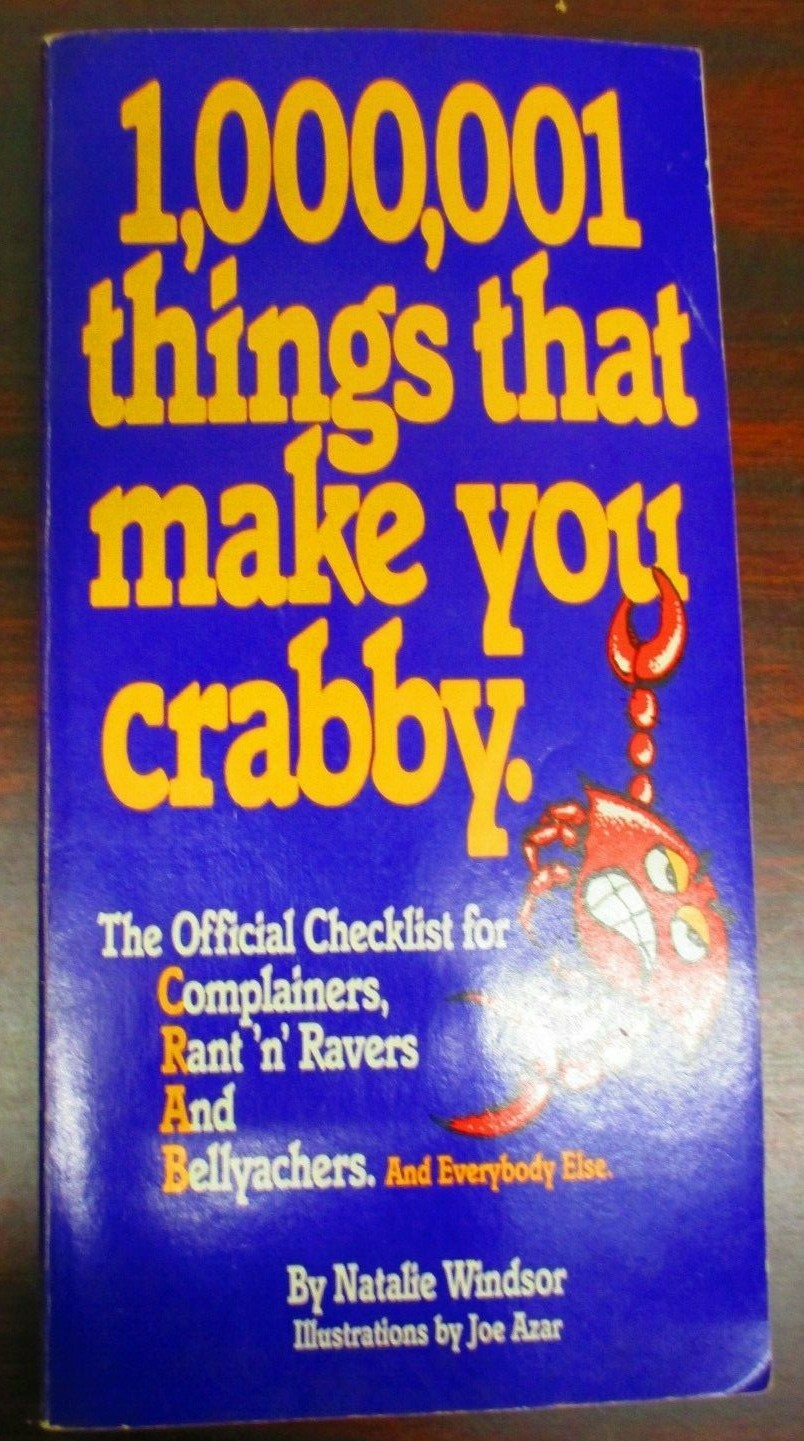 1,000,000 Things That Make You Crabby, Ist Edition, Paperback, 1991, ISTE