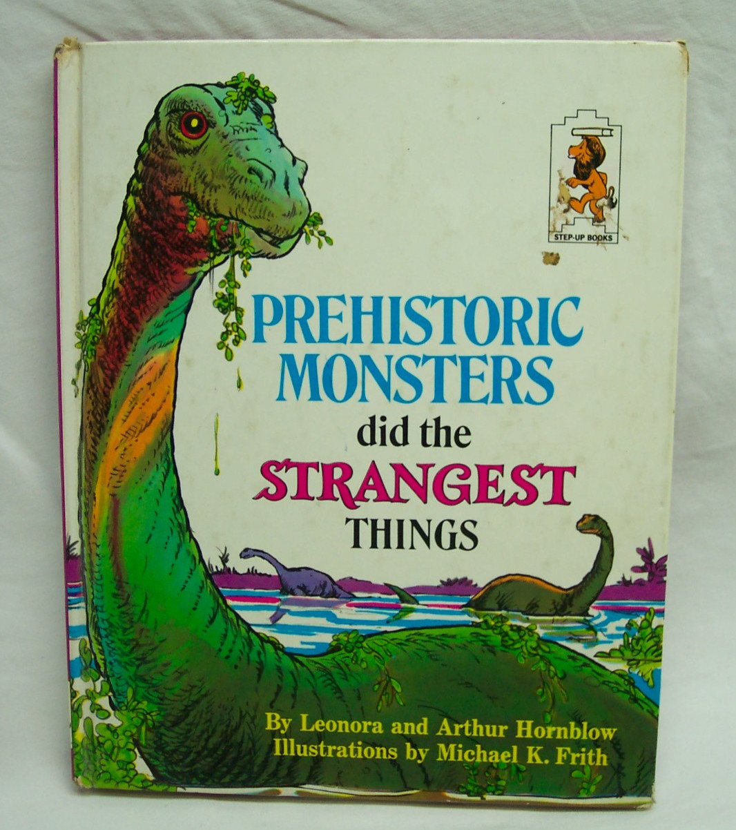 VINTAGE 1974 PREHISTORIC MONSTERS DID THE STRANGEST THINGS CHILDREN’S BOOK