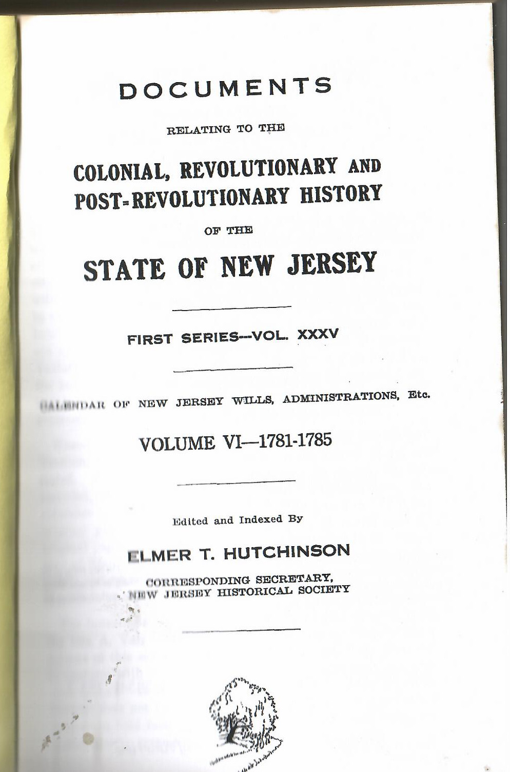 CALENDAR OF NEW JERSEY WILLS 1781-1785 (VOL. VI)