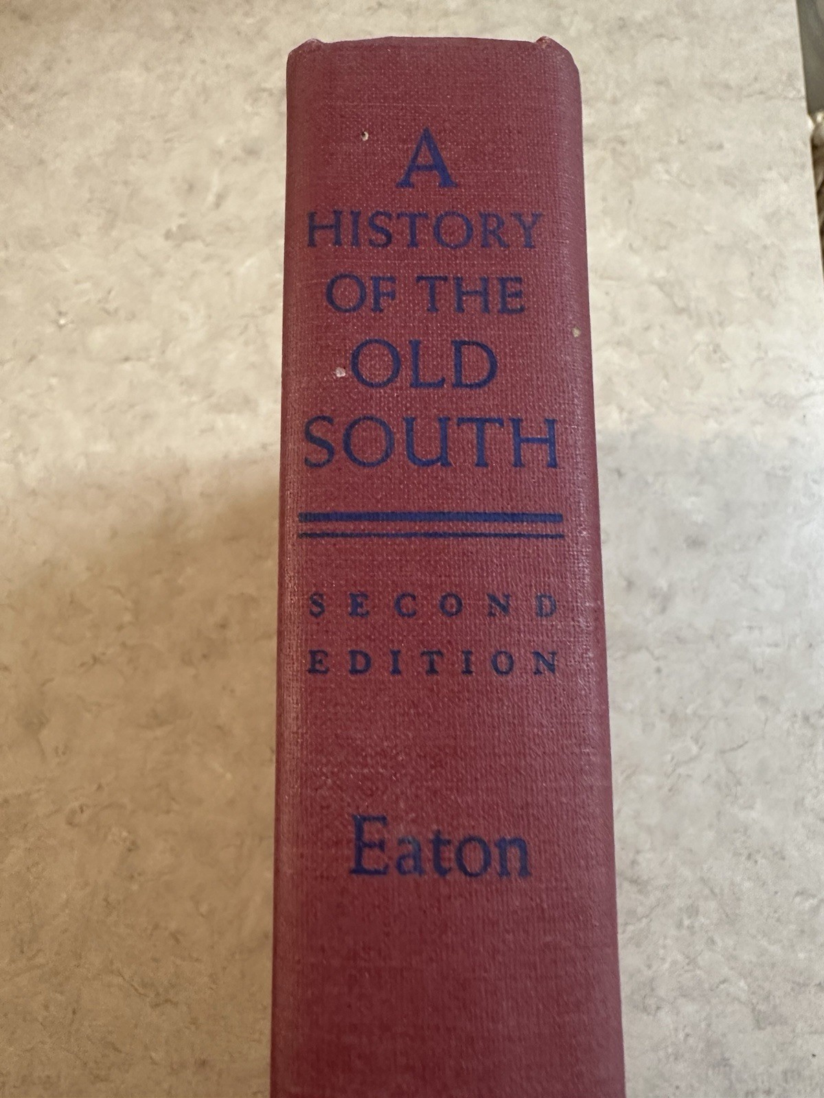 A History of the Old South Clement Eaton 2d Edition Macmillan 1966 2nd Printing