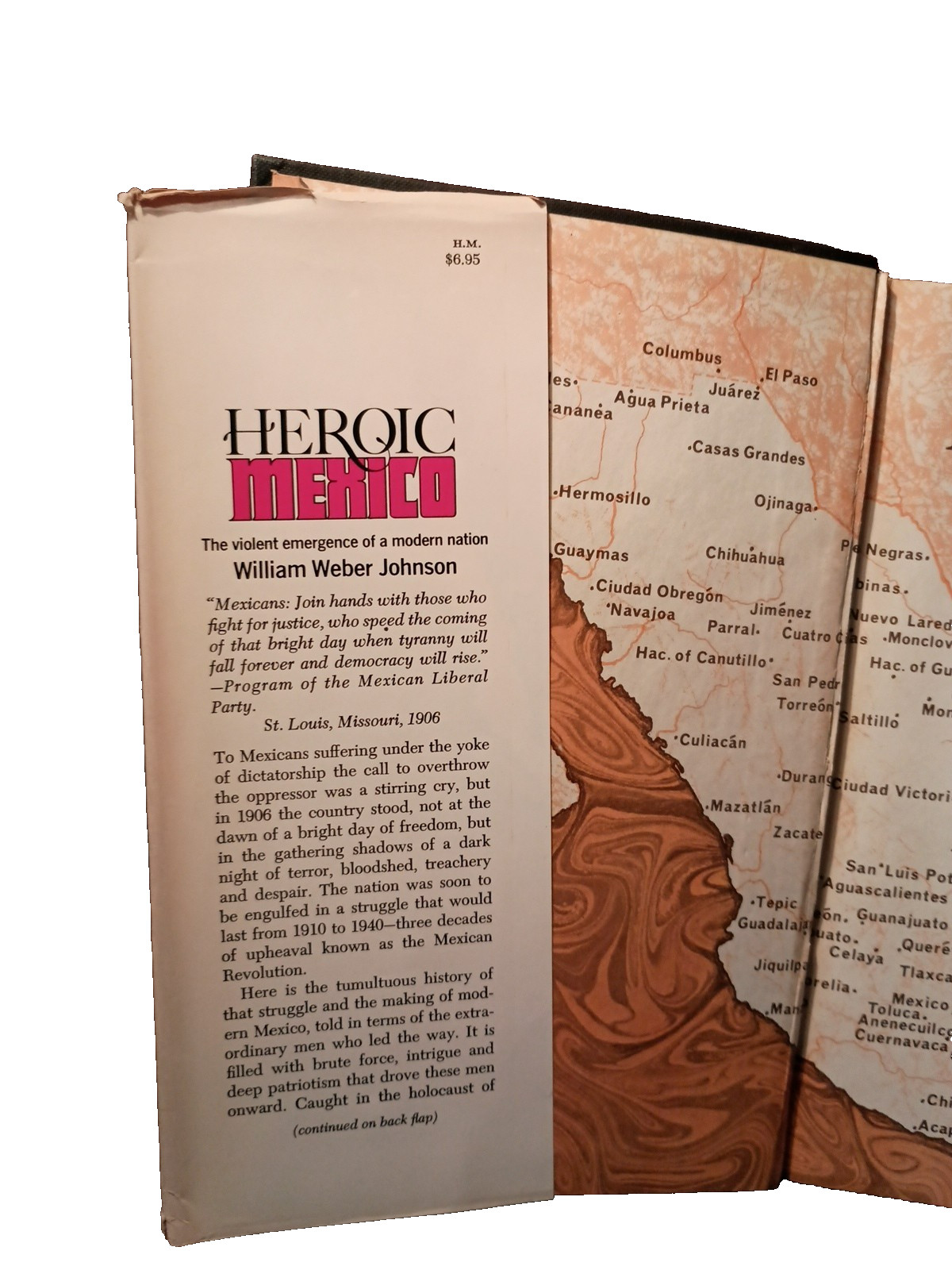 Heroic Mexico By William Weber Johnson 1st Edition.Signed. Hardback