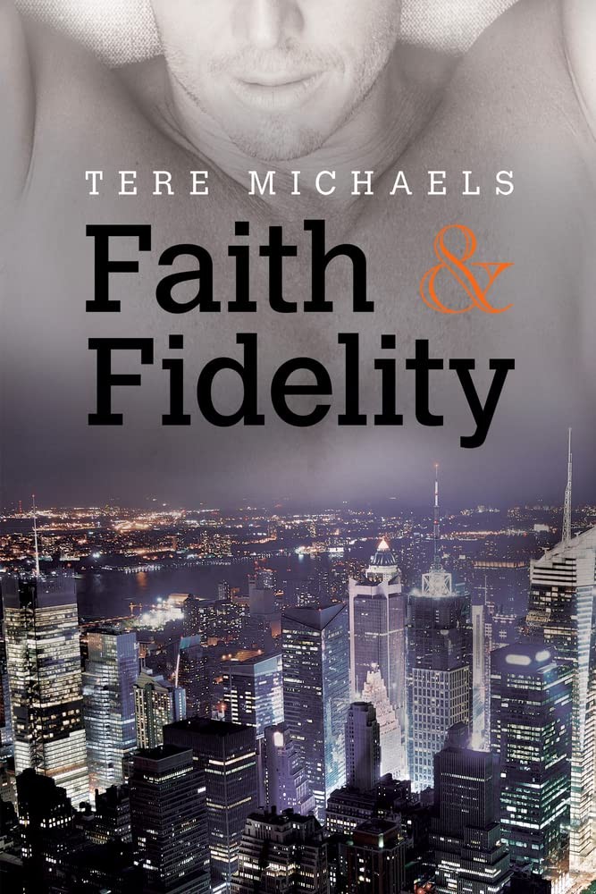Faith & Fidelity (1) (Faith, Love, & Devotion)