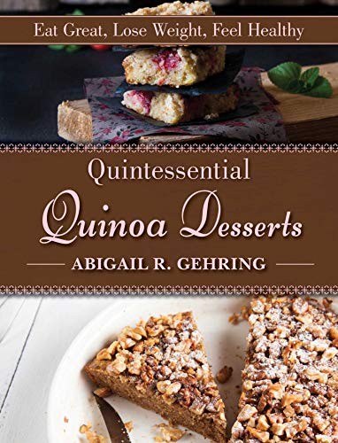 Quintessential Quinoa Desserts – GOOD