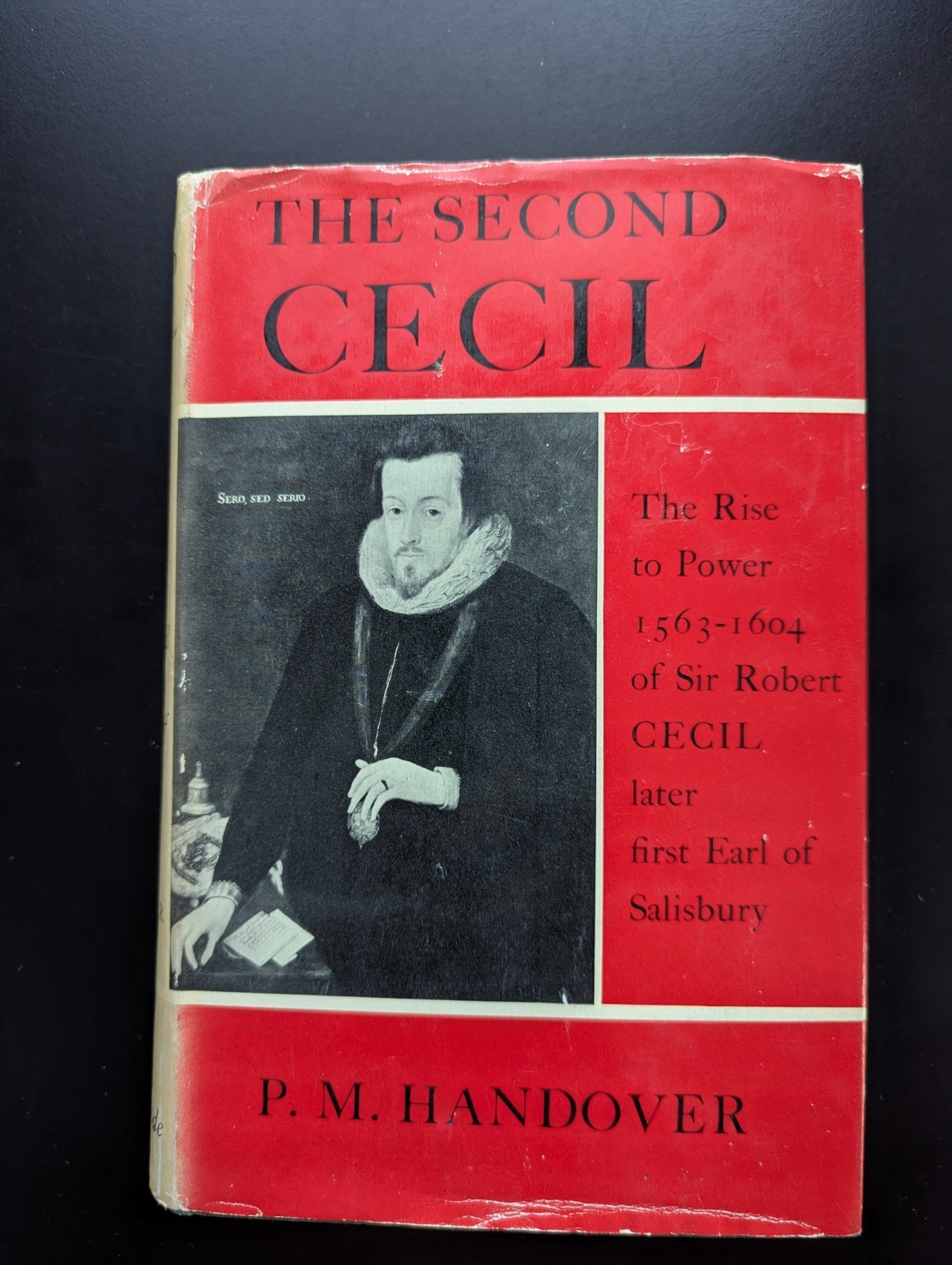 Second Cecil Rise To Power 1563–1604 Sir Robert Cecil Handover 1959 HC/DJ Rare