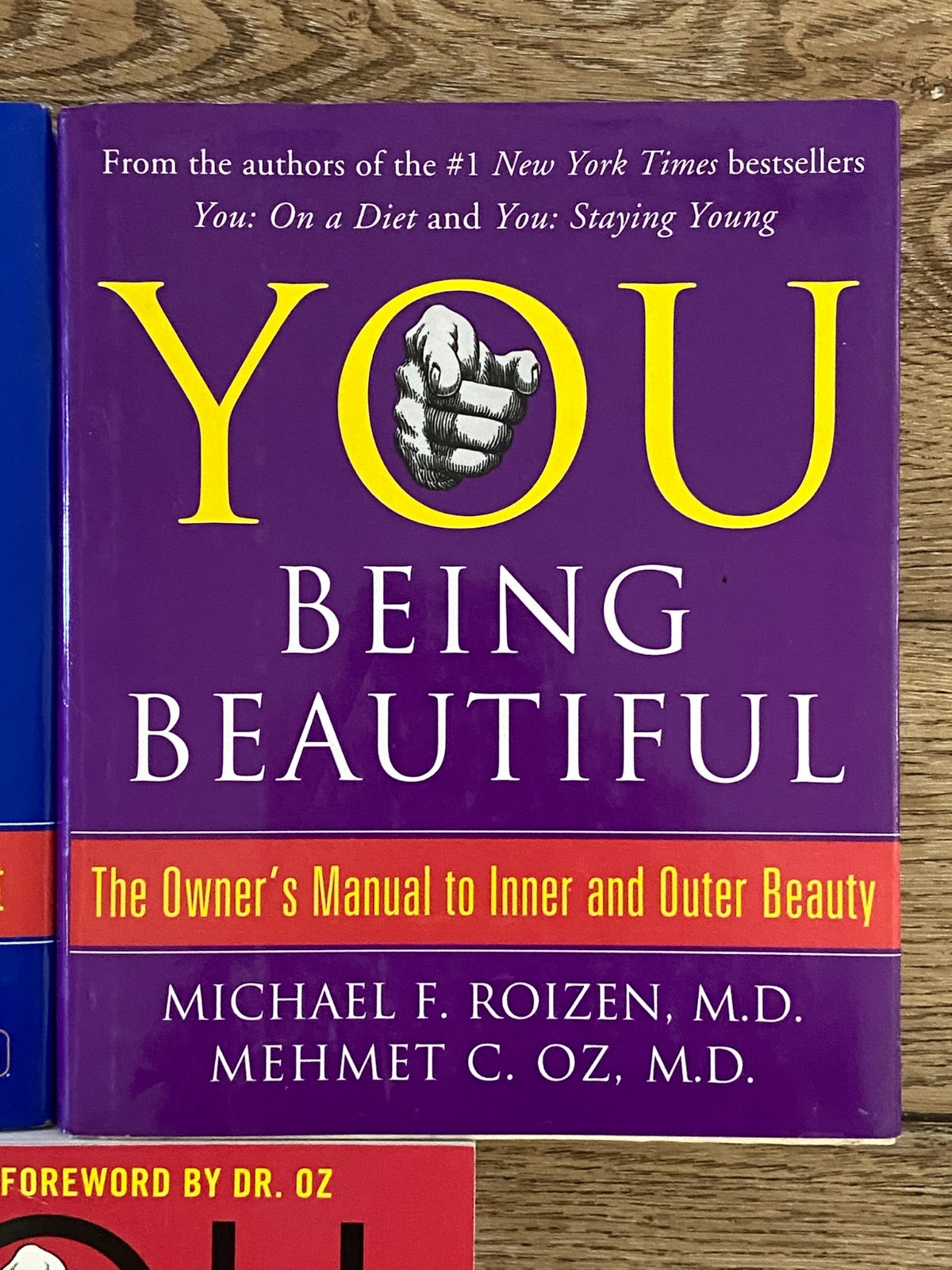 Lot of 3 “You” books by Dr. Oz & Dr. Roizen “Being Beautiful” “You on a Diet”..
