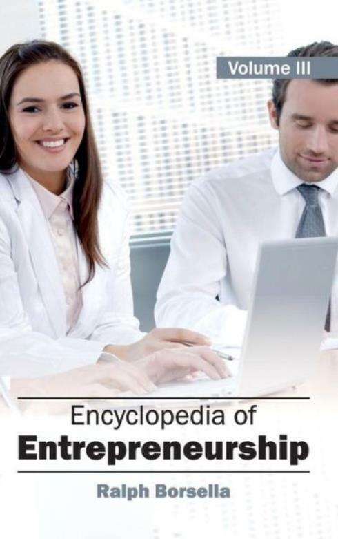 Encyclopedia Of Entrepreneurship: Volume 3