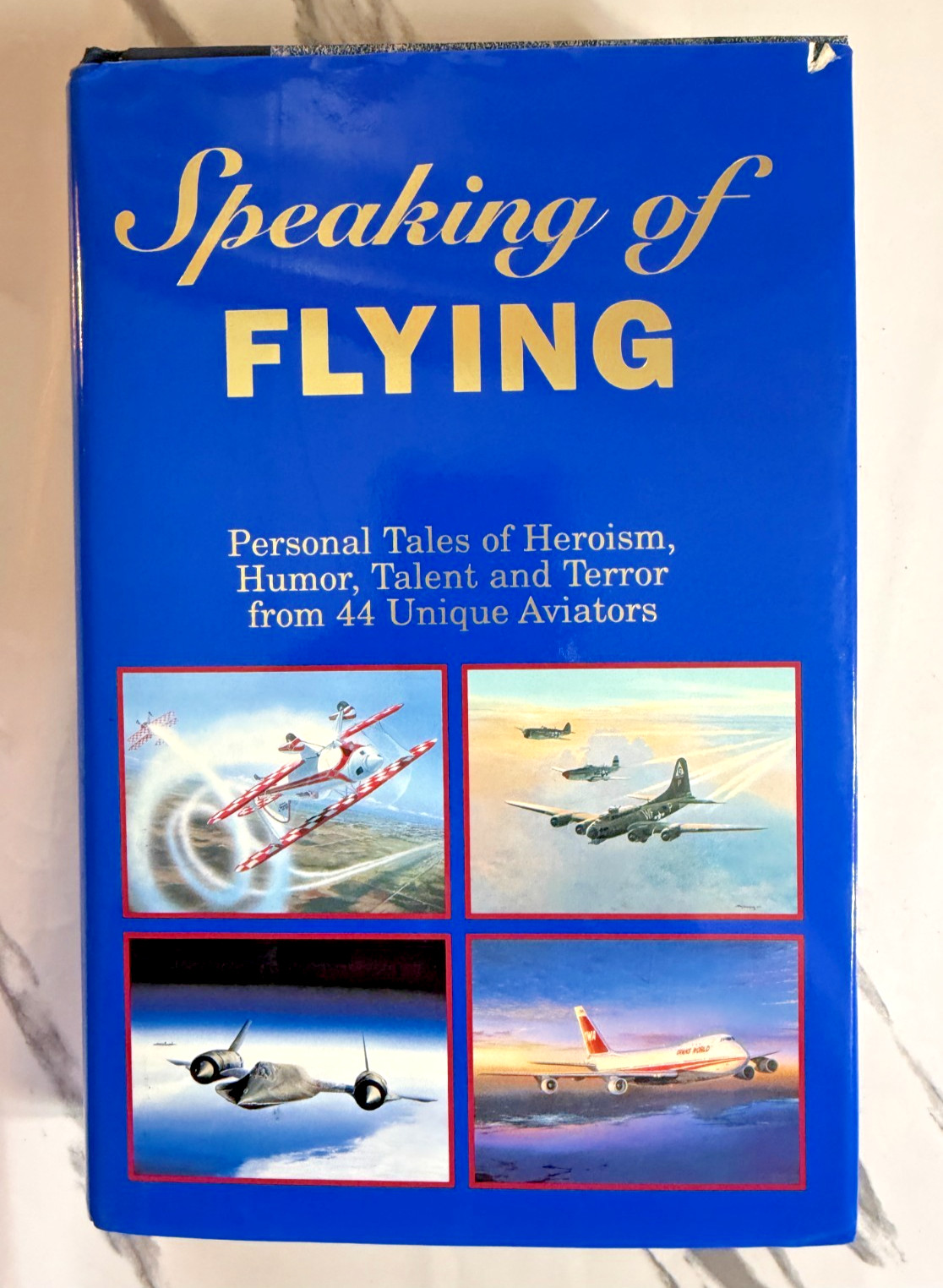 Speaking of Flying Signed Hardcover Aviation Stories Pilots WWII Vietnam History