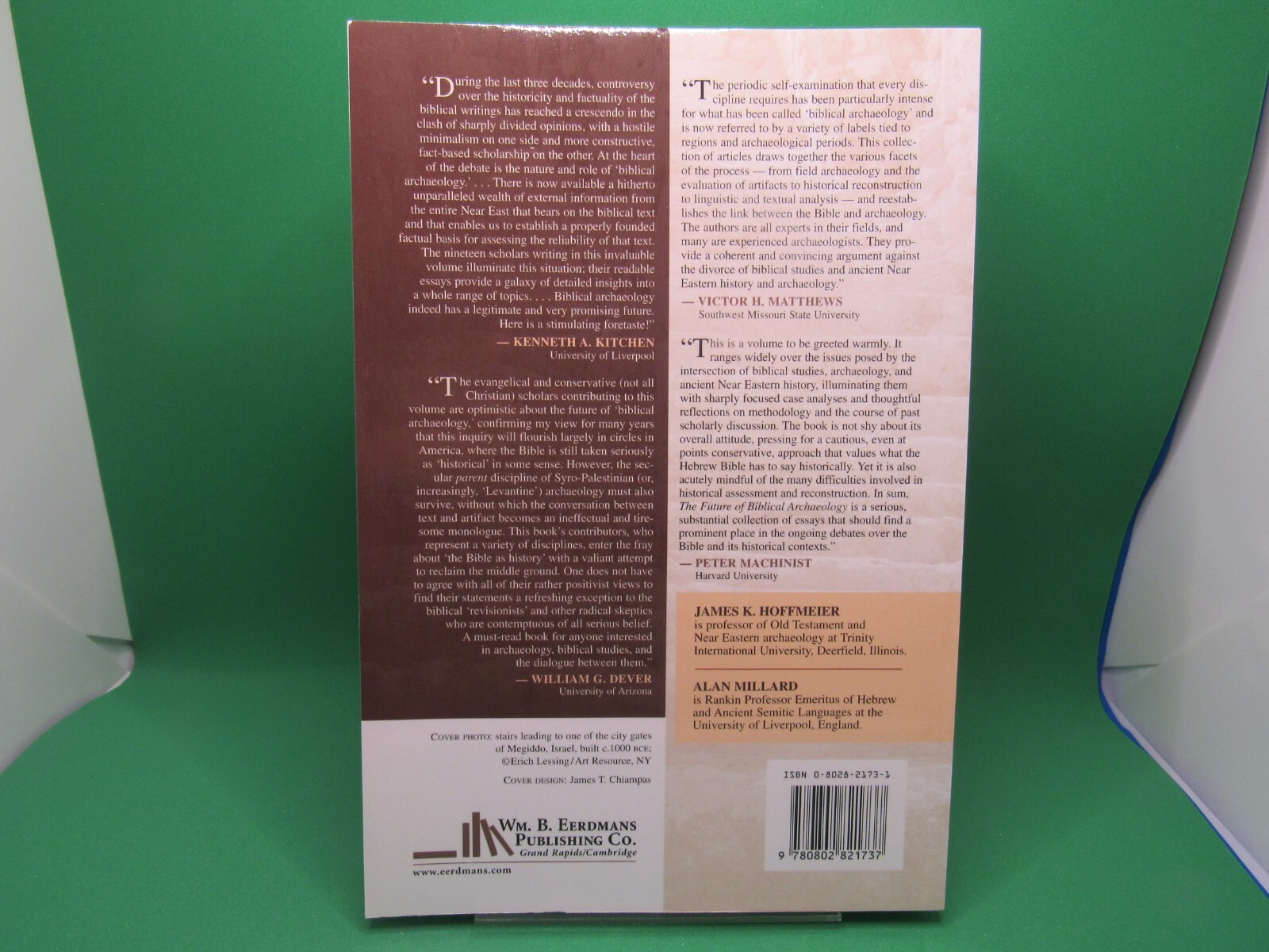 The Future of Biblical Archaeology : Reassessing Methodologies and Assumptions