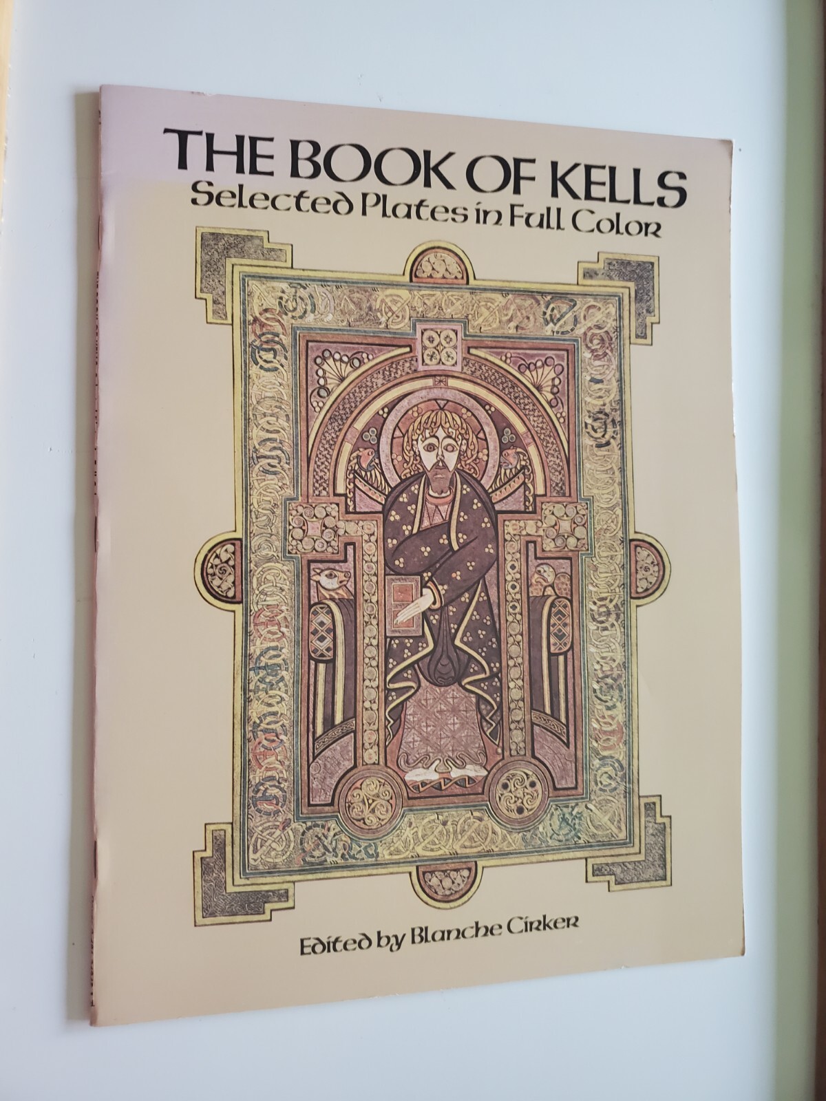 The Book of Kells : Selected Plates in Full Color (1982, Paperback, Reprint)