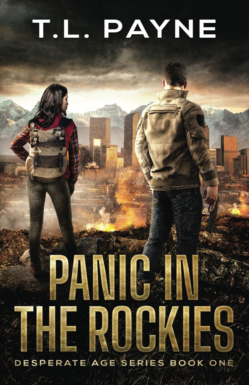 Panic in the Rockies: A Post Apocalyptic EMP Survival Thriller (Desperate Ag…