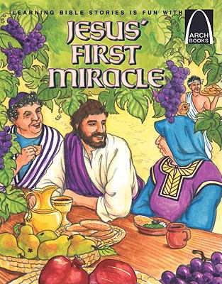 Jesus’ First Miracle – Arch Books by Concordia Publishing House