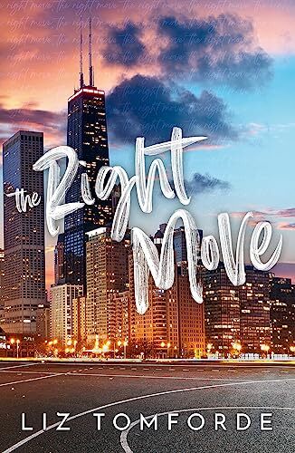 The Right Move: Windy City Book 2 (Wind… by Tomforde, Liz Paperback / softback