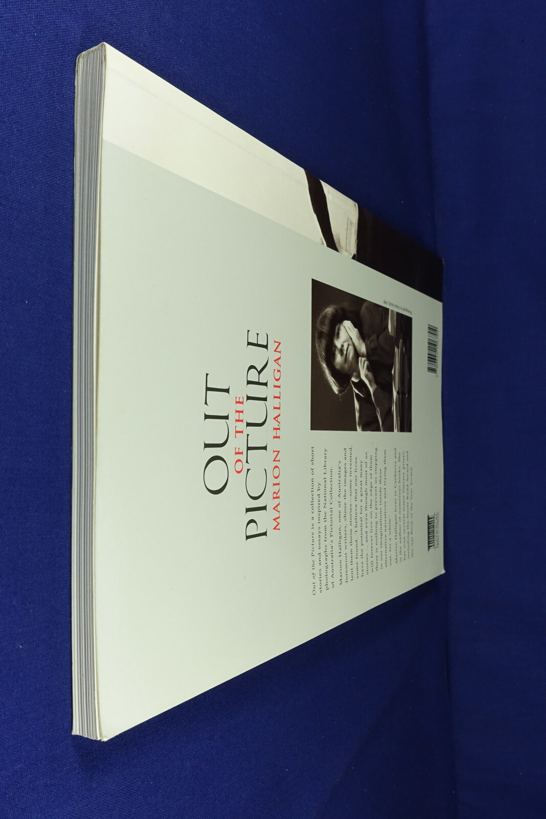 OUT OF THE PICTURE Marion Halligan SHORT STORIES & PHOTOS FROM NATIONAL LIBRARY