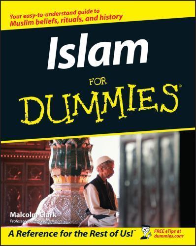 Islam For Dummies by Clark, Malcolm
