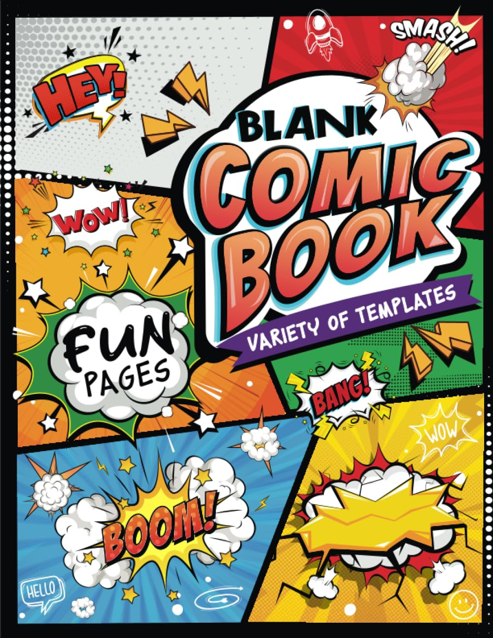 Blank Comic Book: Create Your Own Comic Adventures – Fun Pages w