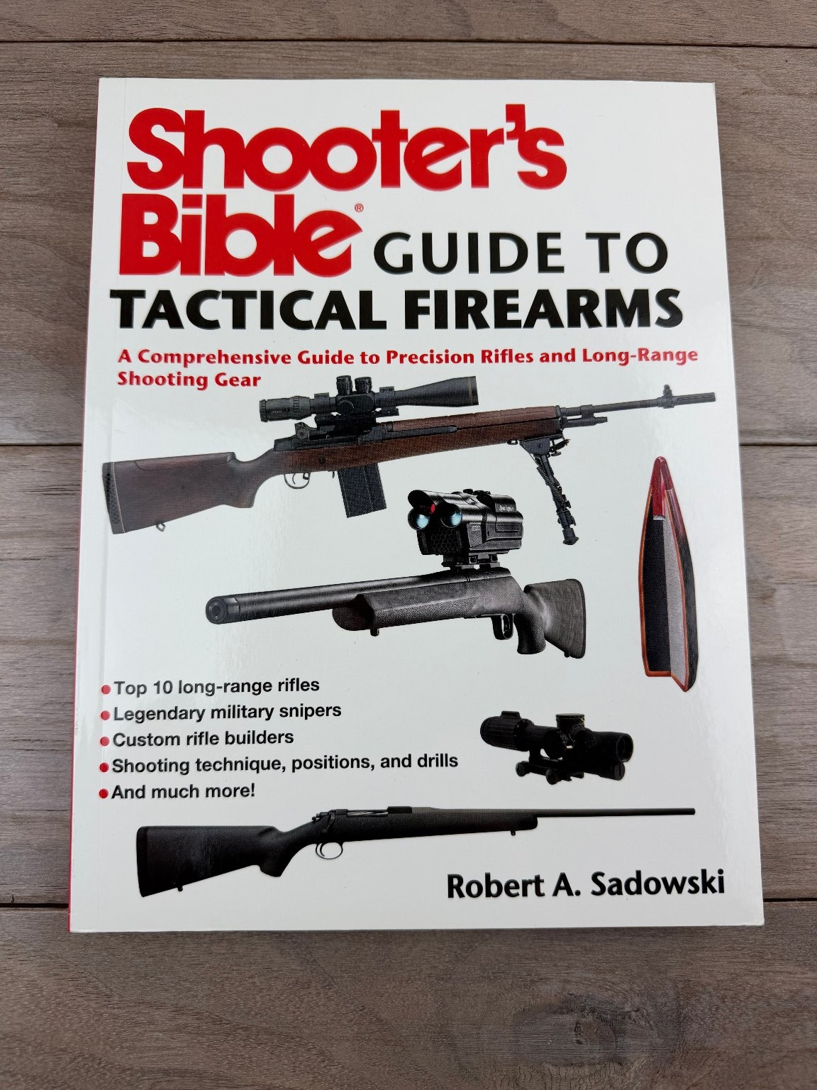 Shooter’s Bible Guide to Tactical Firearms Robert A. Sadowski 2015 Paperback