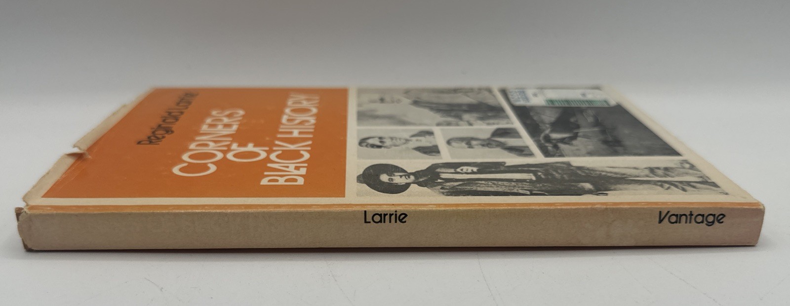 1st Edition CORNERS OF BLACK HISTORY by Reginald Larrie 1971, Hardcover College
