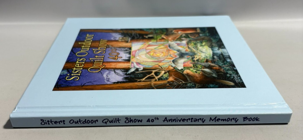 Sisters Outdoor Quilt Show Memory Book 40th 1975- 2015