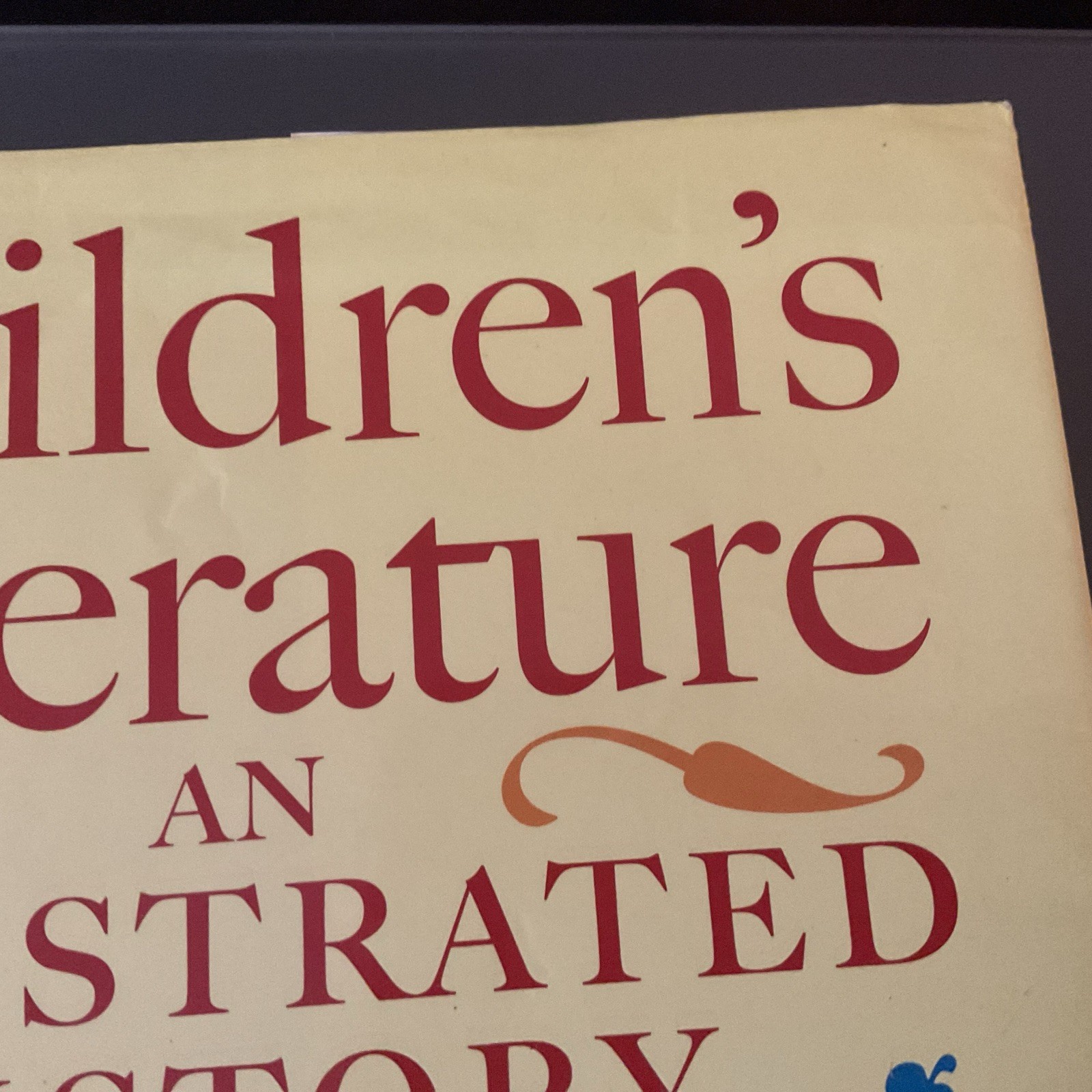 Children’s Literature: An Illustrated History by Hunt FIRST EDITION 1995 Oxford