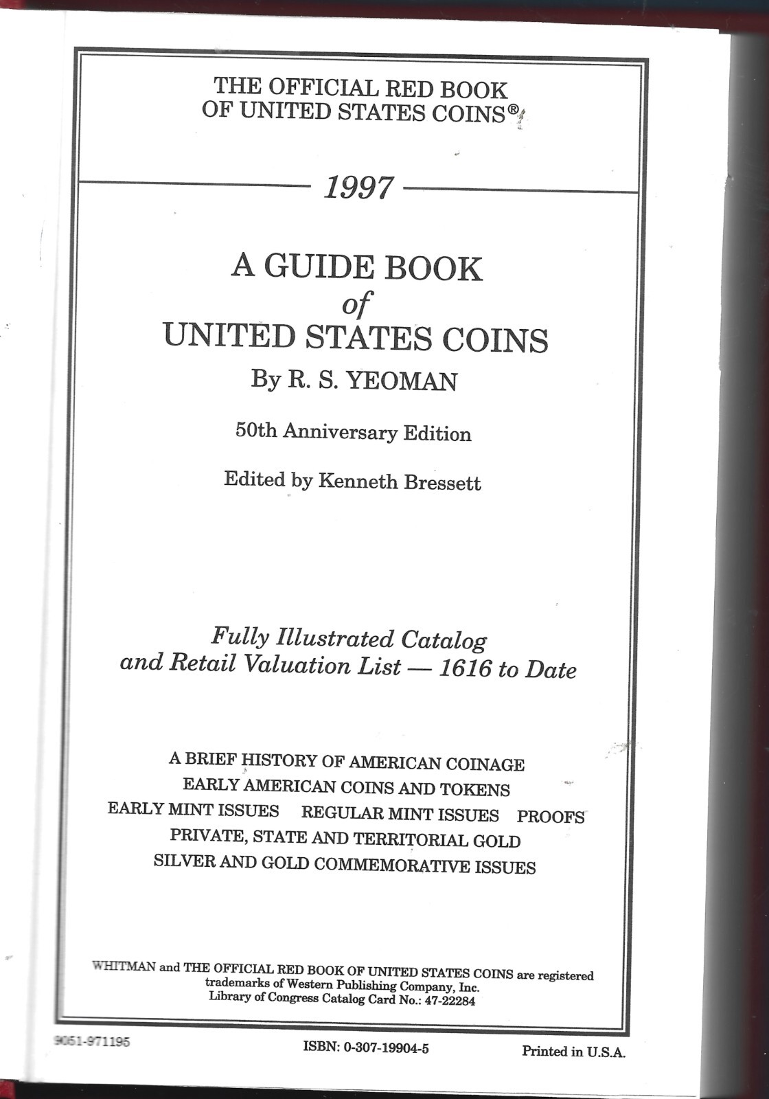 50th Anniversary-US Coins Guide Book HB w/out dj-Bressett-1997-323 pages