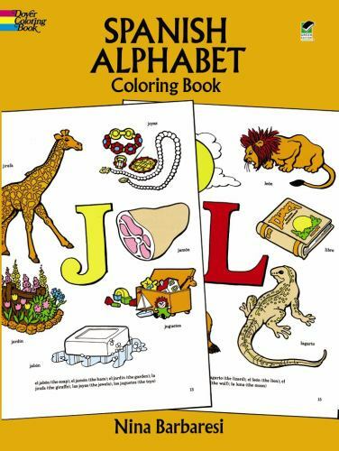Dover Bilingual Books for Kids Ser.: Spanish Alphabet Coloring Book