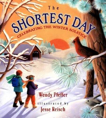 The Shortest Day: Celebrating the Winter Solstice – Hardcover – GOOD