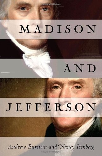 Madison and Jefferson – hardcover Burstein, Andrew|Isenberg, Nancy