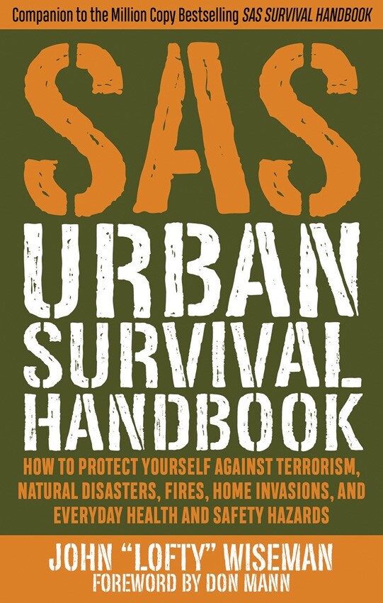 SAS Urban Survival Hand Book Terrorism Natural Disasters Home Invasion Everyday