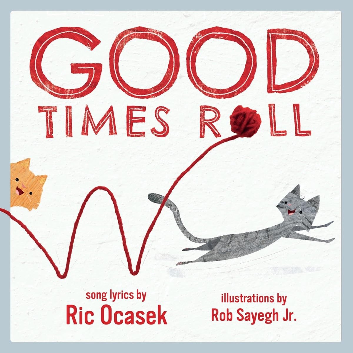 Good Times Roll: A Children’s Picture Book (LyricPop) – hardcover Ocasek, Ri…