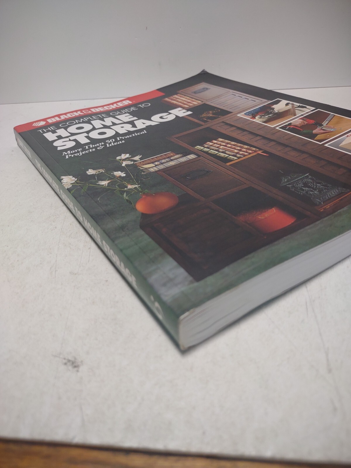 Black & Decker Complete Guide to Home Storage DIY Woodworking Projects Book