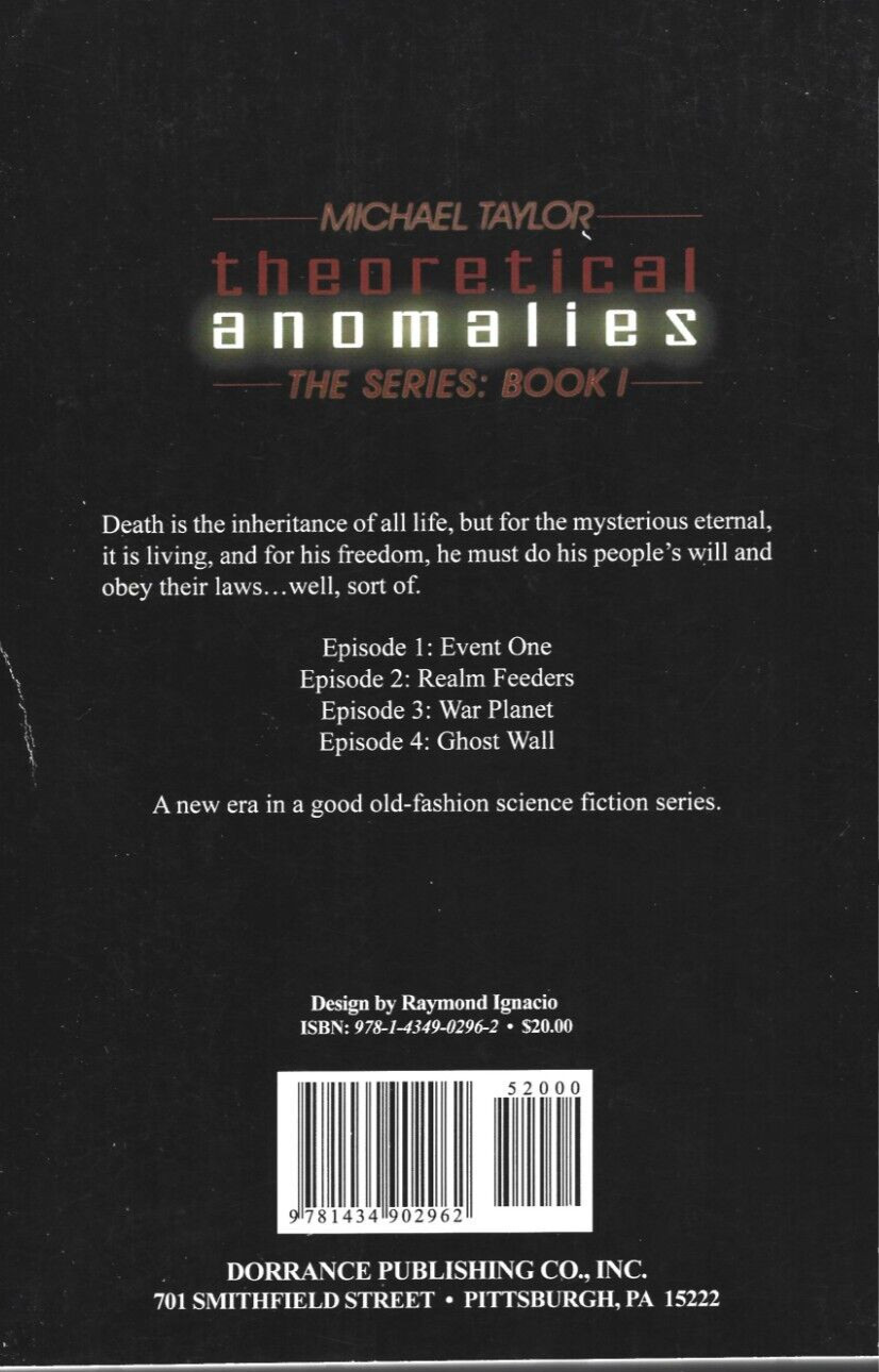 Theoretical Anomalies : The Series: Book I by Michael Taylor (2009, Trade…