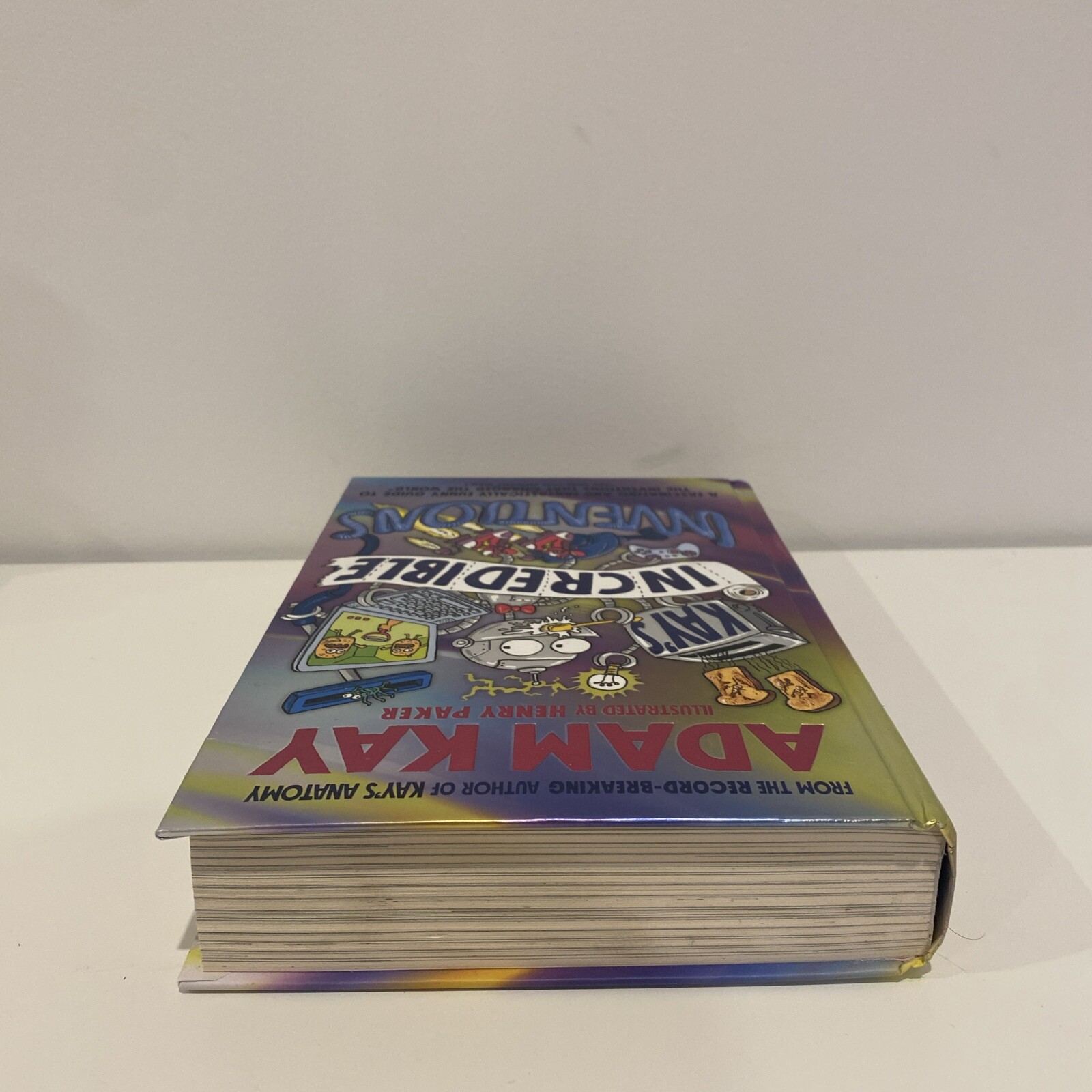 Kay’s Incredible Inventions by Adam Kay Hardcover