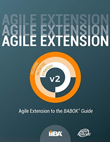 Agile Extension to the BABOK(R) Guide: Version 2 by Iiba Paperback / softback