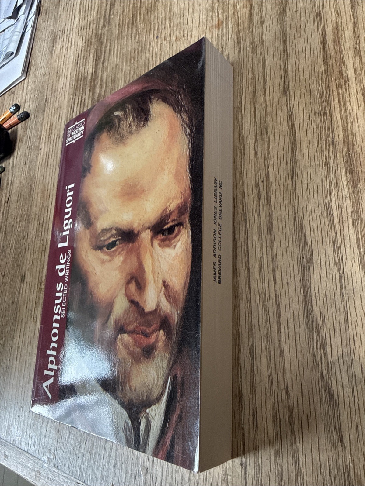 Alphonsus de Liguori : Selected Writings by Frederick M. Jones (1999, Trade…