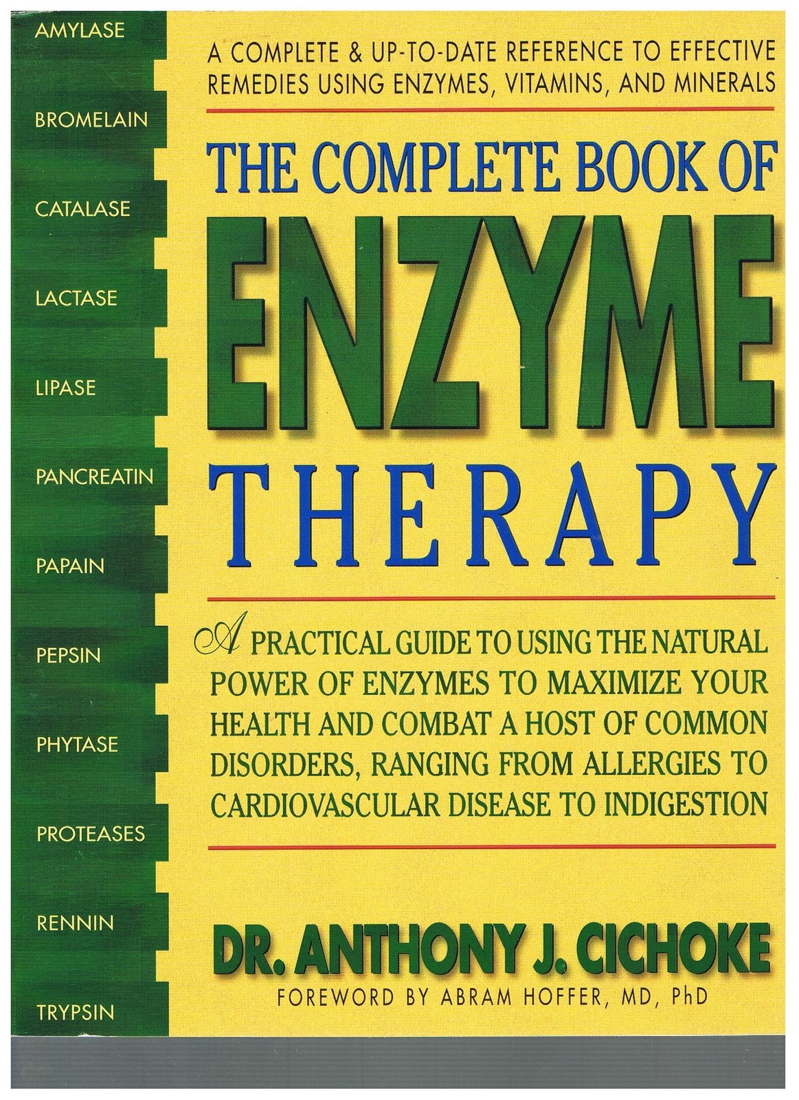 The Complete Book of Enzyme Therapy: A Complete and Up-to-Date Reference to …