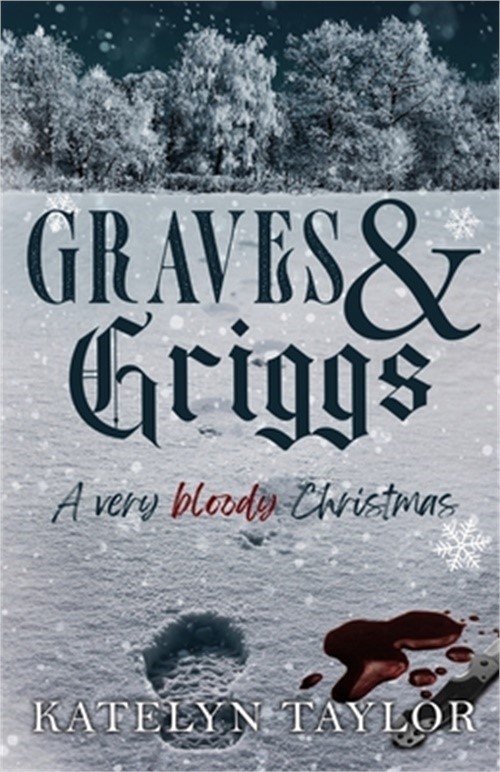 Graves & Griggs: A Very Bloody Christmas (Paperback or Softback)