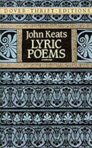 Lyric Poems; Dover Thrift Editions: Poetry- 9780486268712, John Keats, paperback