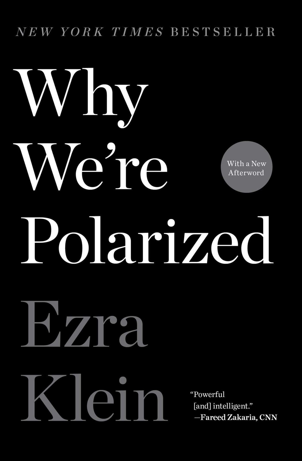 Why We’re Polarized – Klein, Ezra – Good – See condition notes